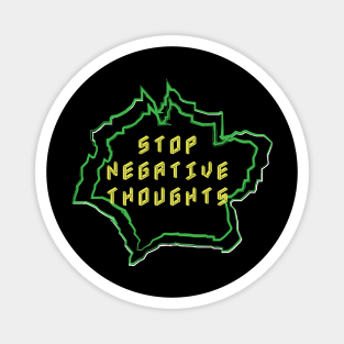 Stop Negative Thoughts Magnet